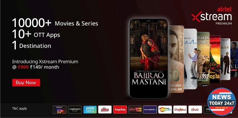 Airtel launches Xstream Premium – India’s largest collection of entertainment content in a single app